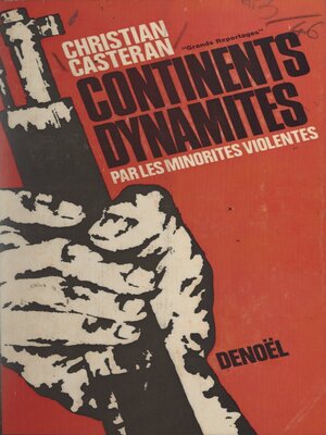 cover image of Continents dynamités par les minorités violentes